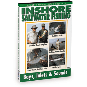 Bennett DVD - Inshore Saltwater Fishing: Bays, Inlets & Sounds