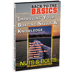 Bennett DVD - Back to the Basics of Boating: Improving Your Baot